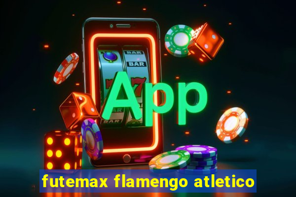 futemax flamengo atletico